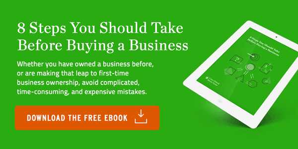 8 Steps You Should Take Before Buying A Business 8 Steps You Should Take Before Buying A Business